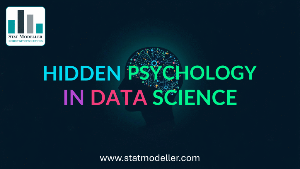 Hidden Psychology in Data Science 